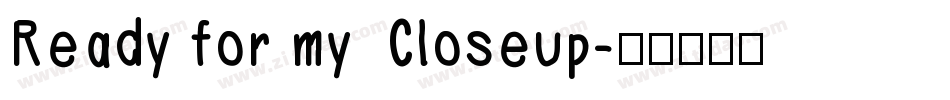 Ready for my Closeup字体转换